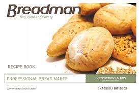 It's a great base for sandwiches and toasts beautifully too. Breadman Bk1050s Recipe Book Pdf Download Manualslib