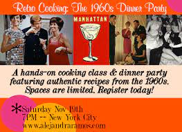 It's possible with these tasty and resourceful recipes from food network kitchen. Retro Cooking Class The 1960s Dinner Party Dinner Party Vintage Party Foods Cooking Classes