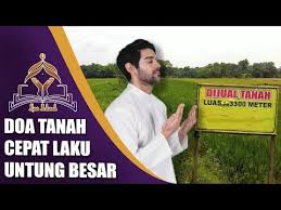 Dengan iman dan keyakinan yang teguh berharap allah berikan kesembuhan pada anak yang sedang . Doa Agar Tanah Cepat Laku Jarak Jauh Cara Golden