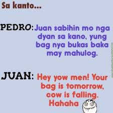 Dating a slim guy is cool but not until you remove his clothes, and discover that he is using belt to hold his boxer. Its Joke Time Quotes Funny Filipino Pinoy Jokes In Tagalog Dogtrainingobedienceschool Com