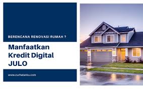 Pinjam uang di bank untuk bangun rumah ataupun merenovasinya sudah dilakukan masyarakat sejak dahulu. Berencana Renovasi Rumah Manfaatkan Kredit Digital Julo