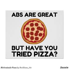 Abdominals Pizza Poster Zazzle Com In 2021 Pizza Poster Pizzeria Design I Love Pizza