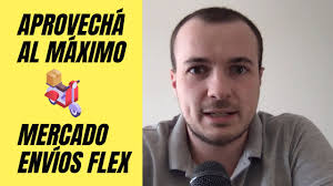 Aprovechá al máximo Mercado Envíos Flex