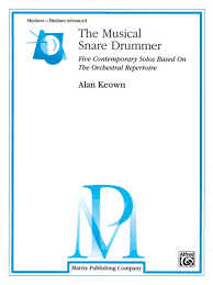 The Musical Snare Drummer Snare Drum Book Alan Keown