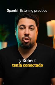 Spanish Listening Practice for Effective Learning