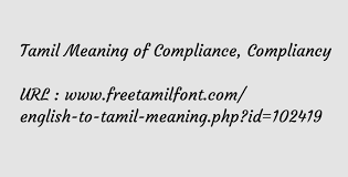 Check spelling or type a new query. Tamil Meaning Of Compliance Compliancy à®• à®´ à®ª à®ªà®Ÿ à®¤à®² à®‡à®£à®• à®•à®® à®‰à®Ÿà®© à®ª à®Ÿ à®ªà®£ à®µ à®£à®• à®•à®ª à®ªà®£ à®ª
