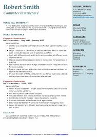 The most successful example resumes highlight a bachelor's degree in information technology and previous training experience. Computer Instructor Resume Samples Qwikresume
