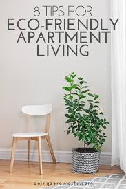 8 Tips For Eco Friendly Apartment Living Interiores Decoracion De Unas Living