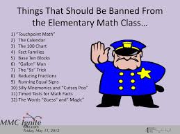 Ppt Things That Should Be Banned From The Elementary Math