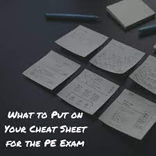 What To Put On Your Cheat Sheet For The Pe Exam Pe Exam Coach