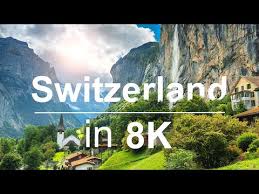 251 switzerland in 8k ultra hd hdr heaven of earth 60 fps youtube switzerland holiday travel earth