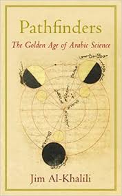 How does a robin know to fly south? Pathfinders The Golden Age Of Arabic Science Amazon De Al Khalili Jim Fremdsprachige Bucher