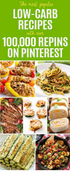 We Ve Scoured Pinterest And Have Compiled 20 Of The Most Popular Low Carb Recipes With Over Low Carb Diet Recipes Low Carbohydrate Diet Healthy Protein Snacks