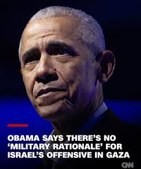 Former President Barack Obama criticized Israel's ongoing military action  in Gaza, saying that "there's not a military rationale for continuing to  pummel what is already rubble" and arguing for Palestinian statehood.  https://cnn.it/46L7Bdn