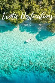 pin on exotic destinations