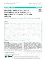 Maybe you would like to learn more about one of these? Pdf Prevalence And Characteristics Of Medication Errors At An Emergency Department Of A Teaching Hospital In Malaysia