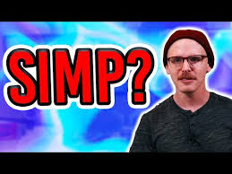 What Does Simp Really Mean Meme Theory 5 Youtube