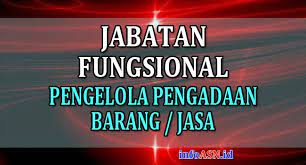 We did not find results for: Jabatan Fungsional Pengelola Pengadaan Barang Jasa