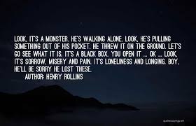 Top 100 Quotes Sayings About Pain And Loneliness