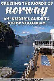 Norwegian Fjords Cruise On The Nieuw Statendam An Insider S Guide To A Norway Cruise With Holland America Line Norway Cruise Norway Travel Europe Travel Destinations