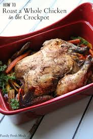Our classic fried chicken recipe is a great excuse to learn how to cut a whole chicken into pieces, a skill step 3: How To Roast A Whole Chicken In The Crockpot Family Fresh Meals