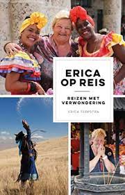 Dutch olympic swimmer, politician for the people's party for freedom and democracy (vvd), television journalist and travel reporter, theosofist and spiritual seeker. Erica Op Reis Reizen Met Verwondering Dutch Edition Ebook Terpstra Erica Versteegh Martien Amazon De Kindle Shop