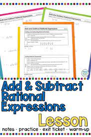 Add And Subtract Rational Expressions Lesson Rational Expressions Algebra Lesson Plans Algebra Lessons