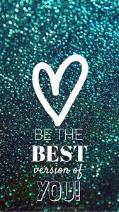 Be The Best Version Of You Find Awesome Motivational Iphone Or Android Wallp Fitness Motivation Wallpaper Fitness Wallpaper Iphone Wallpaper Inspirational