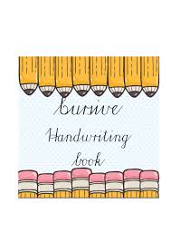 Writing books are listed below. Cursive Handwriting Book Teacha