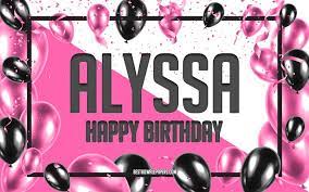 Happy birthday alyssa the family party song singers. Herunterladen Hintergrundbild Happy Birthday Alyssa Geburtstag Luftballons Hintergrund Alyssa Tapeten Die Mit Namen Alyssa Happy Birthday Pink Luftballons Geburtstag Hintergrund Grusskarte Alyssa Geburtstag Fur Desktop Kostenlos