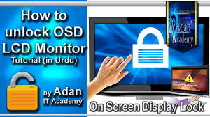 To lock the osd, press and hold the menu button while the monitor is off and then press. How To Fix Osd Lockout Screen Problem By Osama Elmagdy