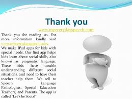 Today, we have assembled to celebrate a special day, a day when we get to thank our wonderful teachers. Pragmatic Language Apps For Speech Therapy