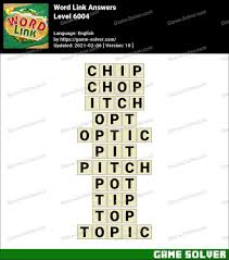 Maybe you would like to learn more about one of these? Word Link Level 6004 Answers Game Solver