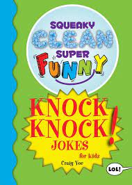 10 funny jokes in english | learn english with memes 1. Ebook Squeaky Clean Super Funny Knock Knock Jokes For Kidz Von Craig Yoe Isbn 978 1 64250 235 0 Sofort Download Kaufen Lehmanns De