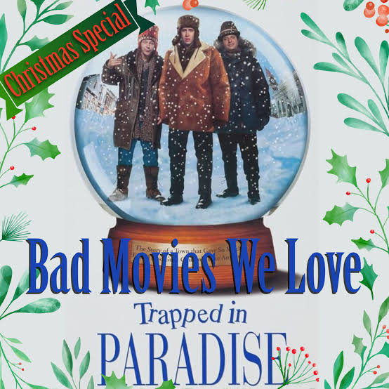 A NicVember Christmas Special: Trapped in Paradise (1994) – The Sheist
