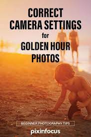 Best Camera Settings For Golden Hour Photography Golden Hour Photography Photography For Beginners Photography Lessons