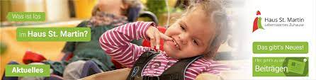 Zielsetzung und aufgabenstellung im haus st. Die Kinder Jugendlichen Und Jungen Erwachsenen Aus Dem Haus St Martin Heissen Sie Herzlich Willkommen Auf Unserer Homepage