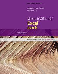 Microsoft excel 2016 is no longer available. Pdf Download New Perspectives Microsoft Office 365 Excel 2016 Comprehensive Full Book By June Jamrich Parsons Wengibooksstore