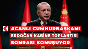 Kabine toplantısı ulusa sesleniş canlı yayın izle! Canli Cumhurbaskani Erdogan Kabine Toplantisi Sonrasi Konusuyor Youtube