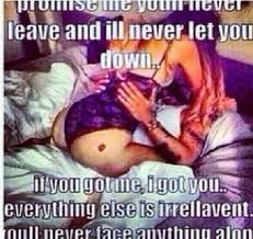 Ride Or Die Baby I Promise U That I Will Never Leave You Ever I M Here Forever I Got U Baby Always And Together To My Future Husband Strong Love In