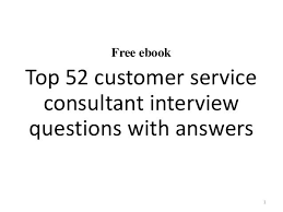 Top 52 Customer Service Consultant Interview Questions And Answers Pdf Interview Questions And Answers Interview Questions This Or That Questions