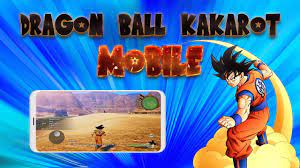 Check spelling or type a new query. Download Dragon Ball Z Kakarot Mobile For Android Apk Ios