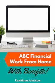 Abc Financial Work From Home Customer Service With Benefits Work From Home Jobs Working From Home Home Jobs