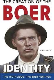 The Creation of the Boer Identity : Buys, Wiets: Amazon.sg: Books