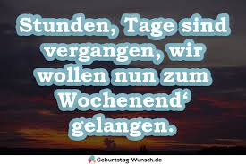 Das ist das höchste wunder der liebe. á… Wochenende Spruche Bilder Lustige Zitate Zum Wochenende