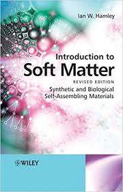 The stuff that dreams are made of. Introduction To Soft Matter Revised Edition Synthetic And Biological Self Assembling Materials Hamley Ian W Amazon De Bucher