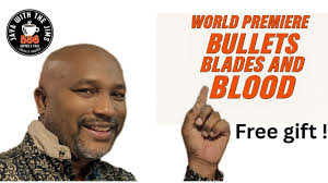 Bullets Blades and Blood Premiere in Sacramento--Free Gift