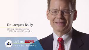 1980 champion and official pronouncer Dr. Jacques Bailly discusses how far  the Scripps National Spelling Bee has come in its 90 years of competition.,  Be sure to tune in for the Finals live