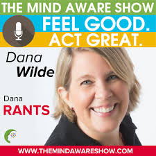 Dana Wilde Rants!