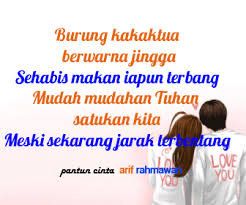 Nah, berikut ini adalah beberapa kata buat kamu yang menjalani hubungan jarak jauh, yang brilio.net rangkum dari berbagai sumber, kamis (31/10). 20 Pantun Cinta Jarak Jauh Paling Romantis Operator Sekolah